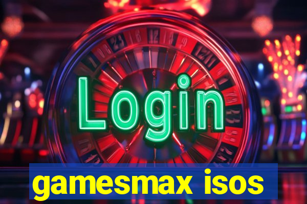 gamesmax isos